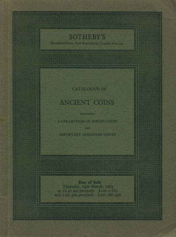 Catalogue of ancient coins comprising a collection of Greek and Roman coins, a collection of ancient Jewish coins, important Sassanian issues and other coins of the Greek, Roman and Byzantine series cover