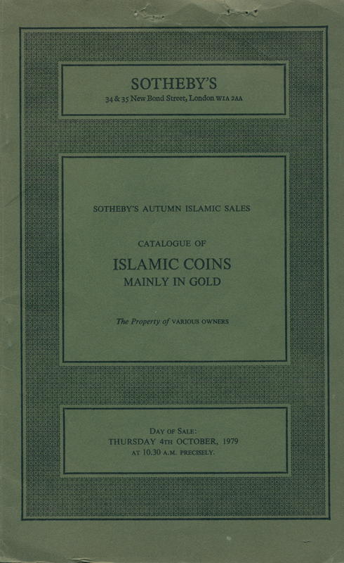 Catalogue of Islamic coins, mainly in gold, comprising issues of most of the principal Islamic dynasties cover