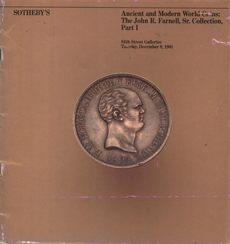 Ancient and modern world coins : the John R. Farnell, Sr., Collection, part 1 : also including the property of George M. Golden, M. D., The Trustees of Hamilton College, William B. Warden, Jr. cover