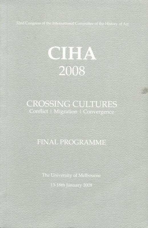 CIHA 2008 : crossing cultures : conflict, migration, convergence cover