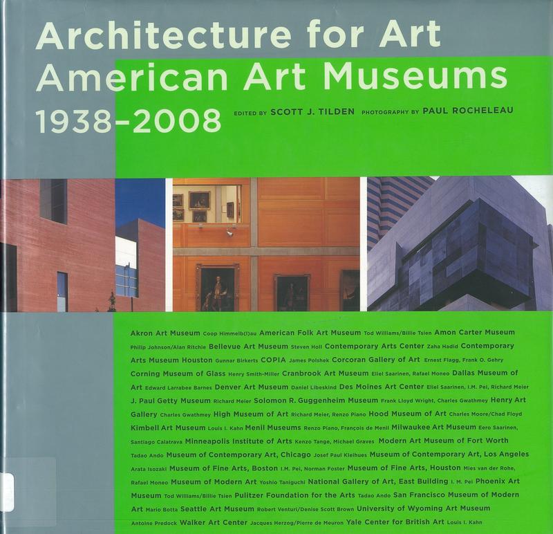 Architecture for art : American art museums 1938-2008 cover