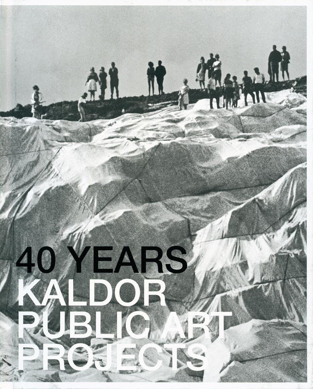 40 years : Kaldor public art projects / edited by Sophie Forbat cover