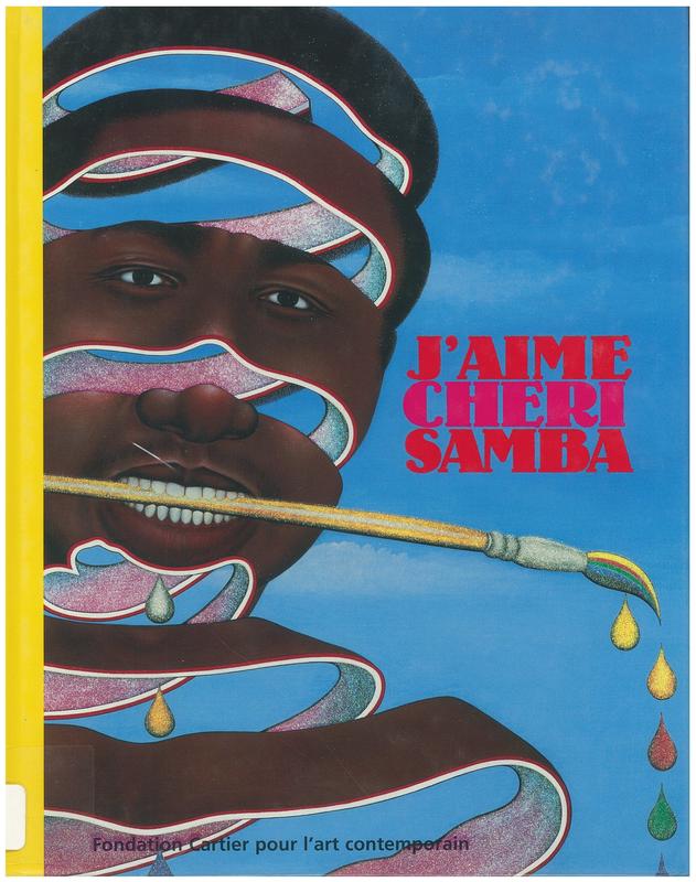 J'aime Chéri Samba sous la direction d'André Magnin / edited by André Magnin [La Fondation Cartier pour l’art contemporain] cover