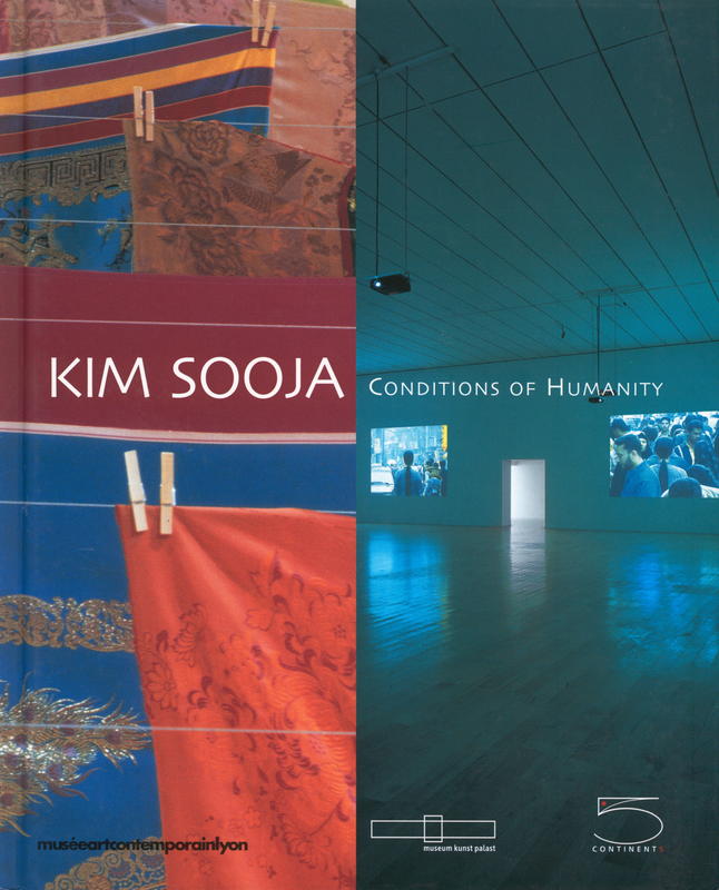 Kim Sooja : conditions of humanity cover