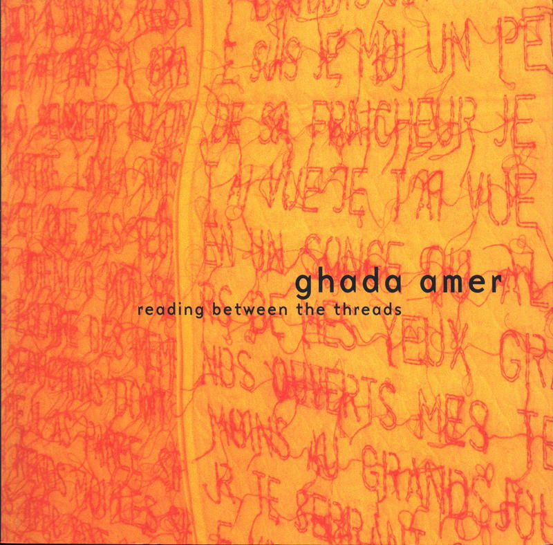 Ghada Amer : reading between the threads cover