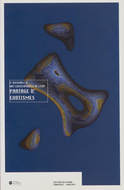 5th biennale d'art contemporain de Lyon : partage d'exotismes : volume 1 cover