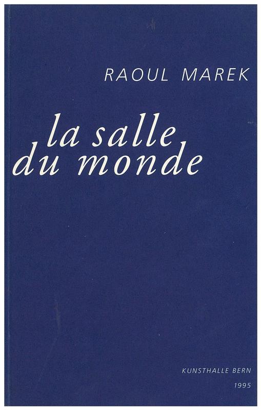 La salle du monde : Kunsthalle Bern 25.3-30.4.1995 cover