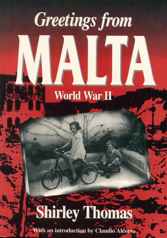 Greetings from Malta : World War II / Shirley Thomas ; with an introduction by Claudio Alcorso cover