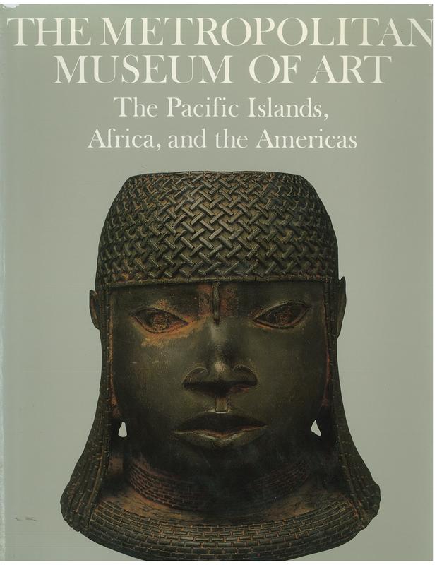 The Metropolitan Museum of Art : The Pacific Islands, Africa, and the Americas cover