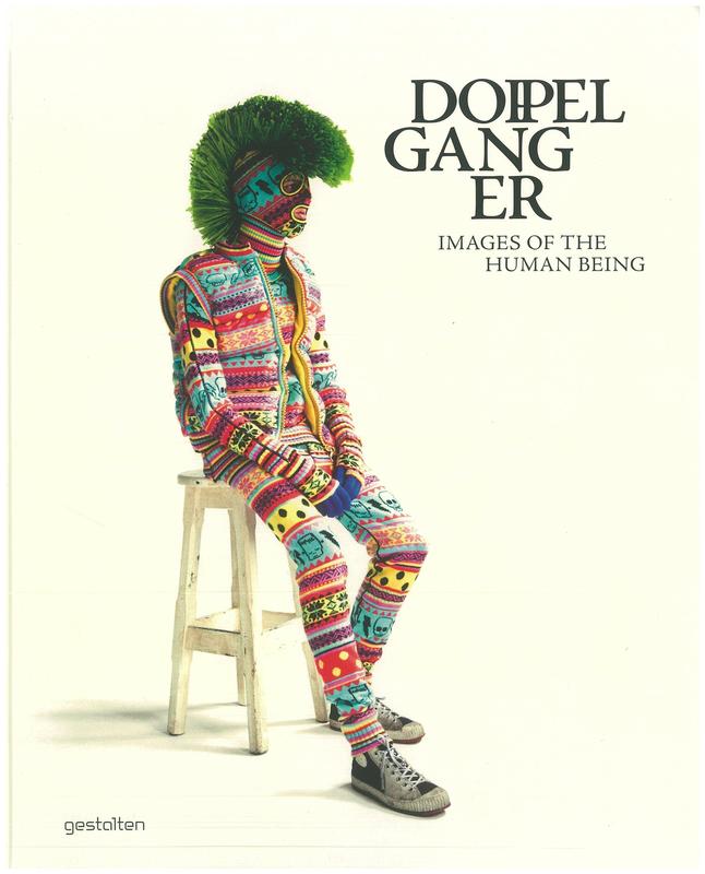 Doppelganger : images of the human being / [edited by Robert Klanten, Sven Ehmann, and Floyd Schulze] cover