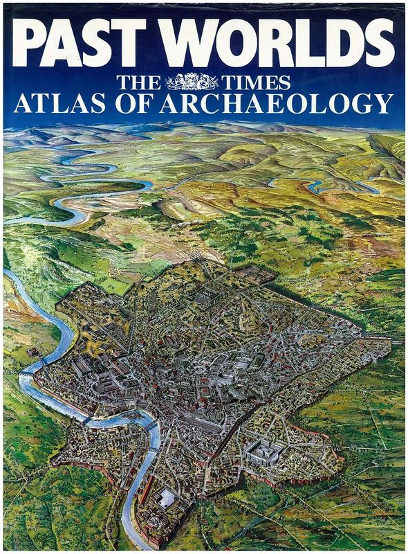Past worlds : the Times atlas of archaeology / Edited by Elizabeth Wyse & Barry Winkleman cover