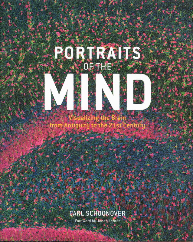 Portraits of the mind : visualizing the brain from antiquity to the 21st Century cover