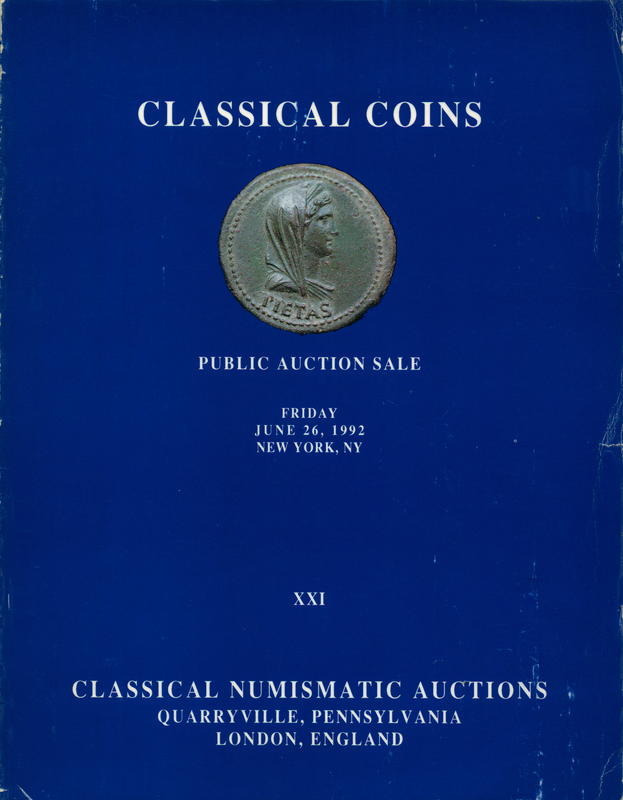 A public and mail bid auction sale of classical coins featuring the Garden State collection and the property of other consigners : ancient Greek (all metals) : Roman republican : Roman imperatorial & imperial (all metals) : Roman provincial (including cover