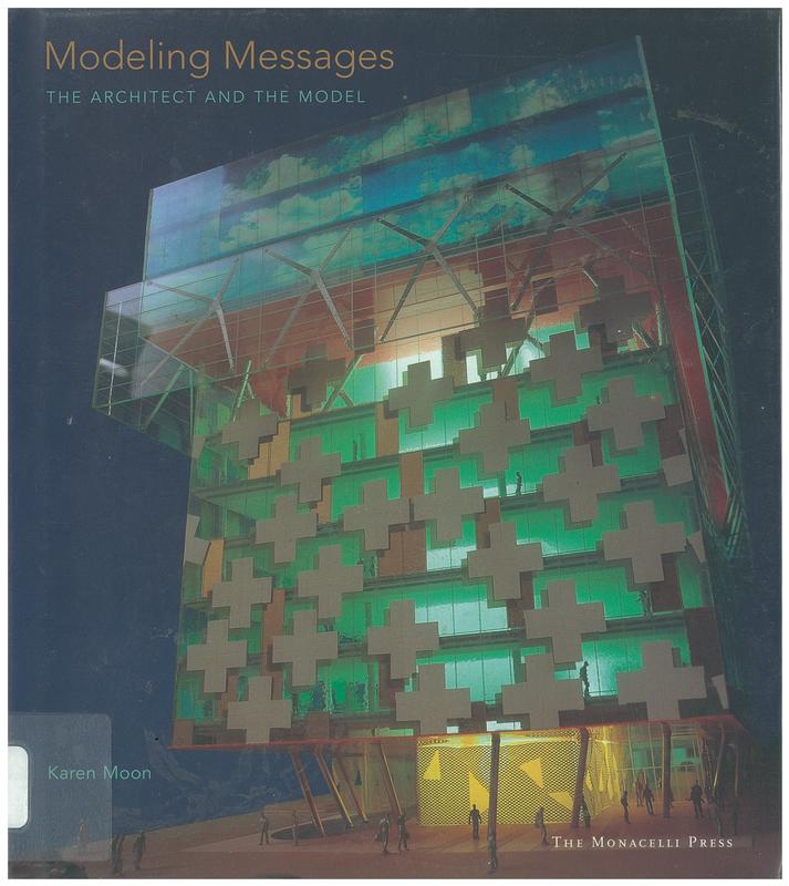 Modeling messages : the architect and the model cover