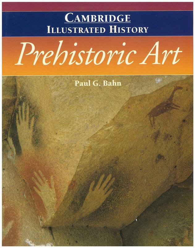 The Cambridge illustrated history of prehistoric art cover