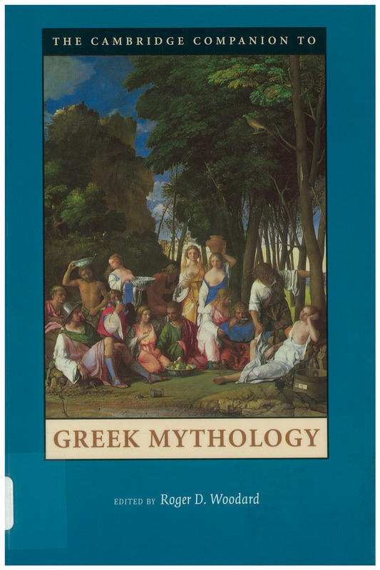 The Cambridge companion to Greek mythology / edited by Roger D. Woodard cover
