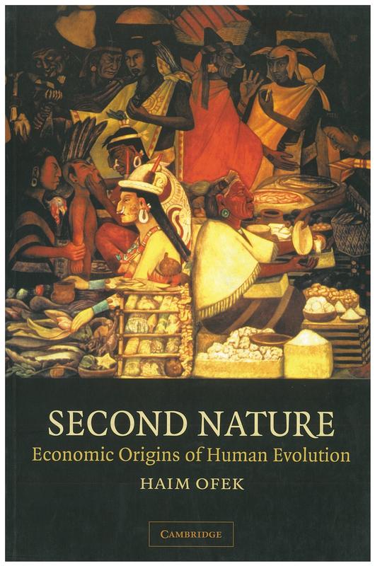 Second nature : economic origins of human evolution / Haim Ofek cover