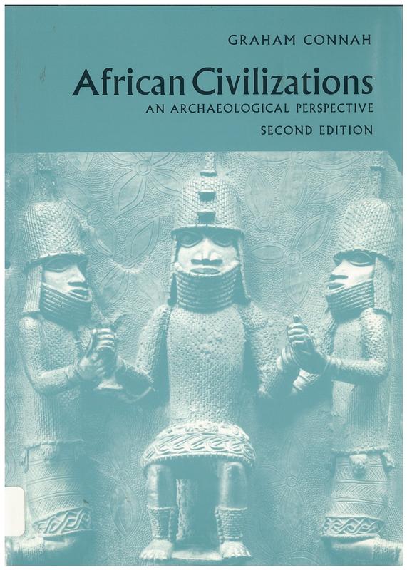 African civilizations : an archaeological perspective / Graham Connah cover