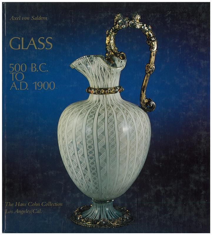 Glass 500 B.C. to A.D. 1900 : the Hans Cohn collection cover