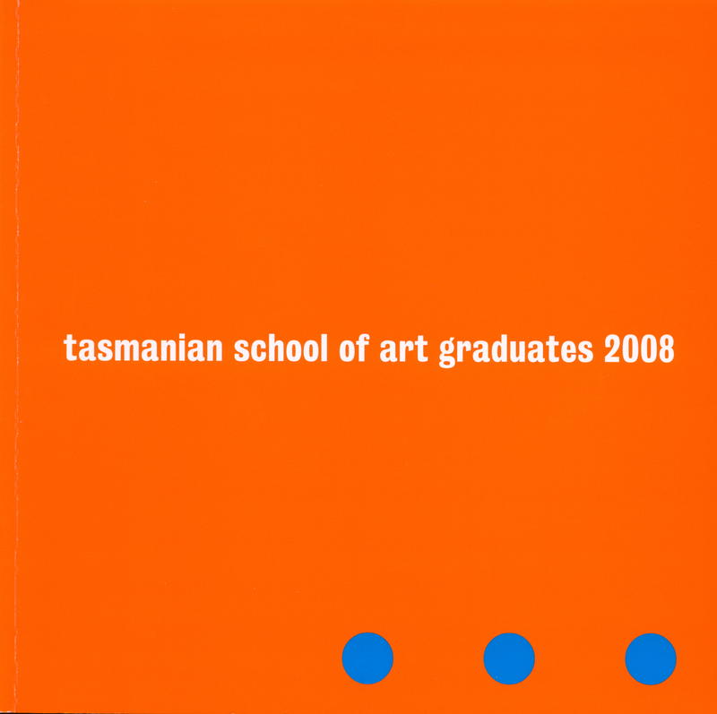 Ellipsis : Tasmanian School of Art 2008 graduate exhibition cover
