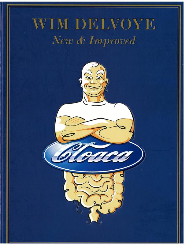 Wim Delvoye : cloaca cover