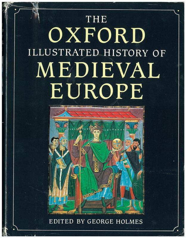 The Oxford illustrated history of medieval Europe / George Holmes cover