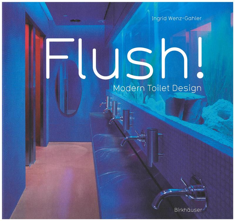 Flush! : modern toilet design cover