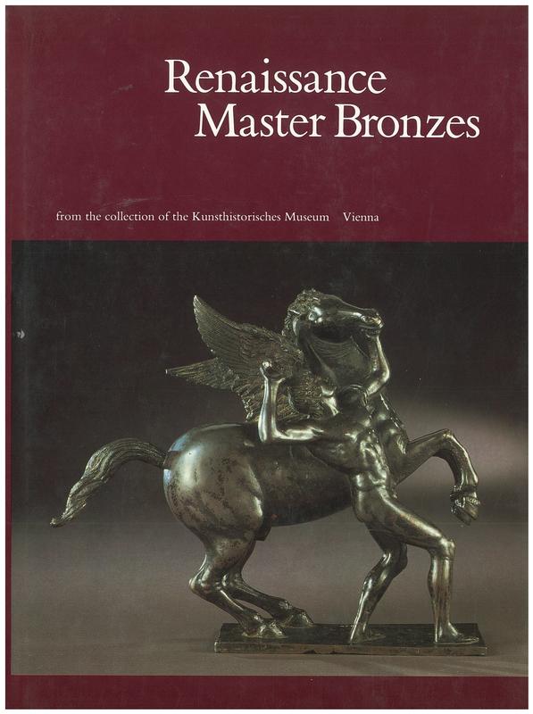 Renaissance master bronzes from the collection of the Kunsthistorisches Museum Vienna cover
