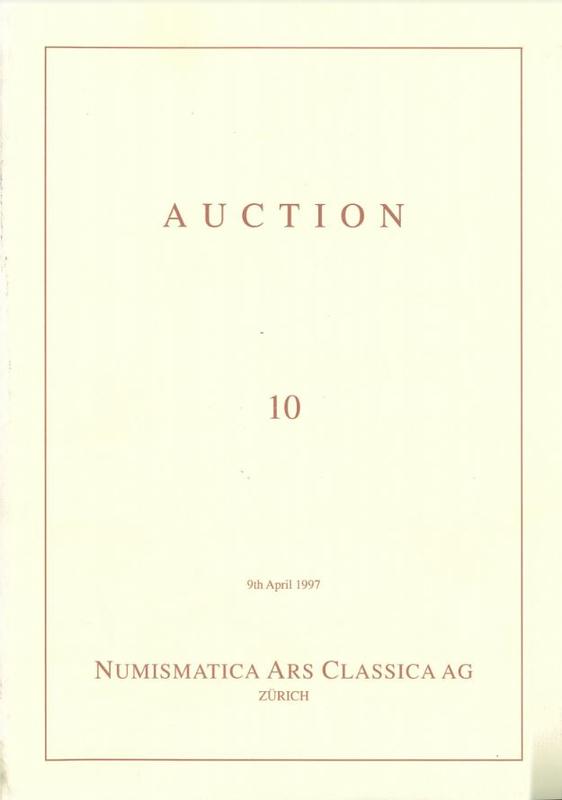 Auction 10, 9th April 1997 : ancient coins : Greek, Roman, Byzantine, the duchy of Beneventum and including a specialized collection of a Norwegian connoisseur ; aes grave, Roman imperial medallions and contorniates / Numismatica Ars Classica cover