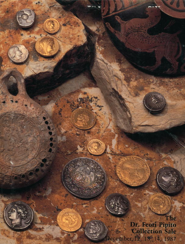 The Dr. Feori Pipito Collection sale and other important properties : auction and mail bid sale to be held in conjunction with the New York International Numismatic Convention, December 12, 13, 14, 1987 cover