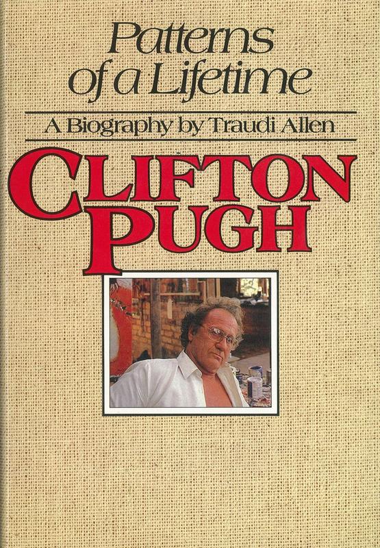 Clifton Pugh : patterns of a lifetime : a biography / by Traudi Allen cover