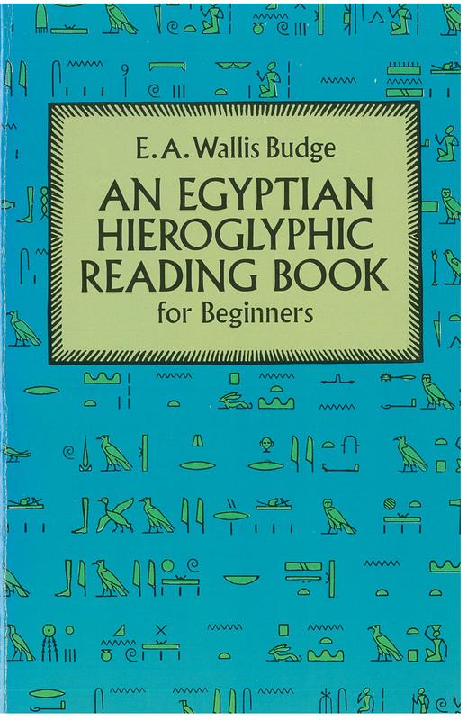 An Egyptian hieroglyphic reading book for beginners / E. A. Wallis Budge cover