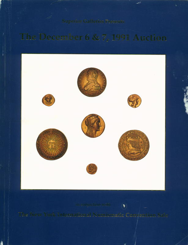 The December 6 & 7, 1991 auction of foreign and ancient coinage featuring important collections from Ruben Reinoso and Gene Geller and other important properties to be sold at auction and mail bid sale cover