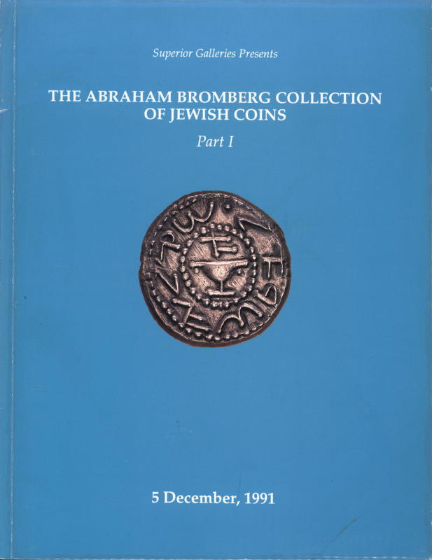 The Abraham Bromberg Collection of Jewish coins : part I / Superior Galleries cover