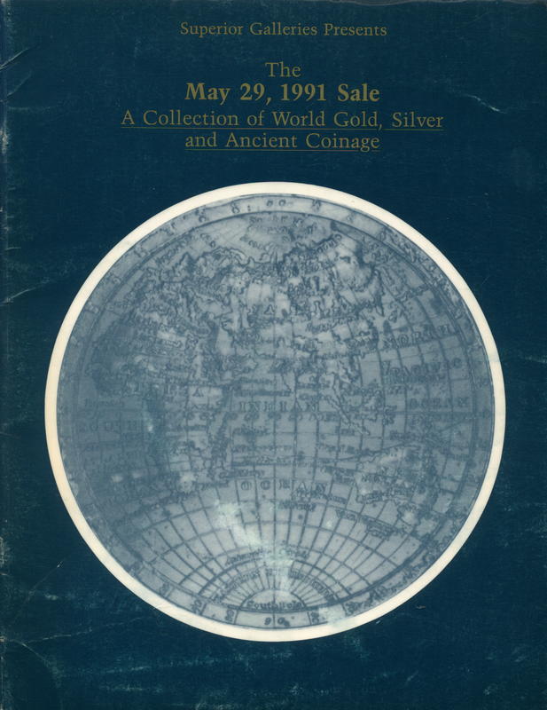 The May 29, 1991 sale : a collection of world gold, silver and ancient coinage to be sold at auction and mail bid sale cover