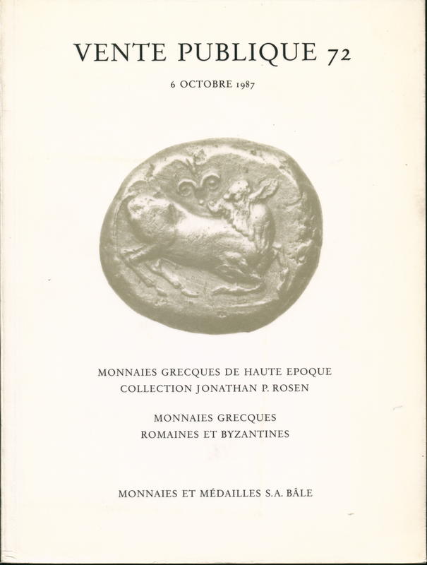 Vente publique 72 : monnaies Grecques de haute epoque : collection Jonathan P. Rosen, New York : monnaies Grecques, Romaines et Byzantines cover