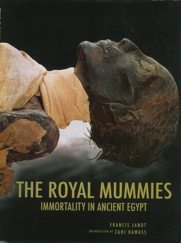 The royal mummies : immortality in ancient Egypt cover