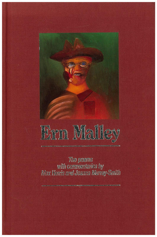 The poems of Ern Malley / comprising the complete poems and commentaries by Max Harris and Joanna Murray-Smith cover