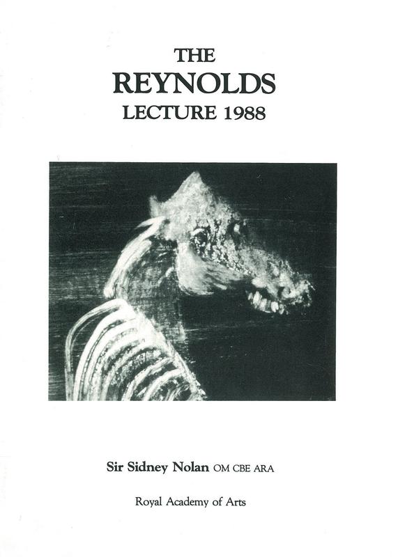 The Reynolds Lecture 1988 : painting and the stage / This Lecture (the third in the series) was delivered by Sir Sidney Nolan OM CBE ARA on July 4th 1988 cover