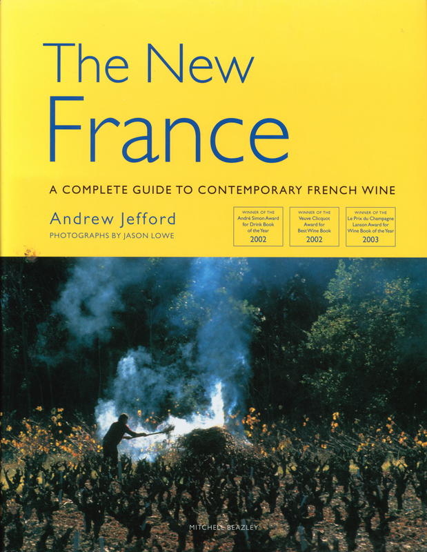 The new France : a complete guide to contemporary French wine cover