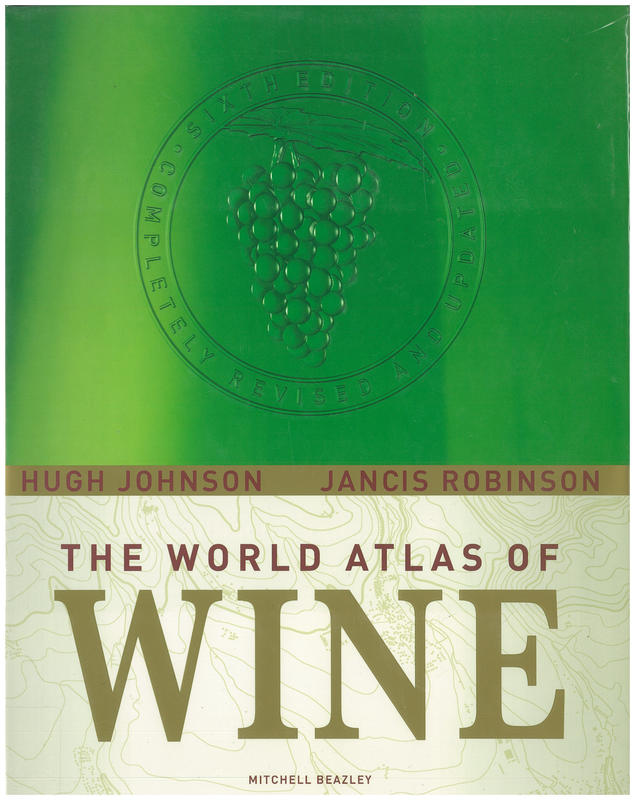 World atlas of wine / Hugh Johnson and Jancis Robinson cover