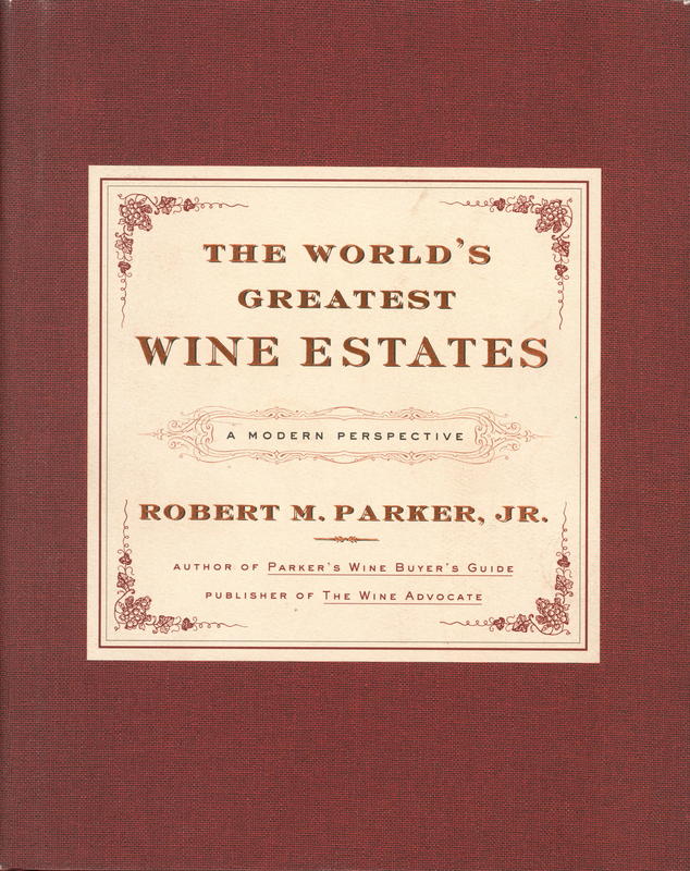 The world's greatest wine estates : a modern perspective cover