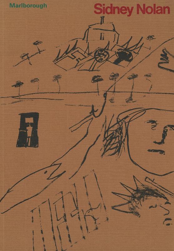 Sidney Nolan : paintings, December 1972  / Sidney Nolan and Robert Melville cover