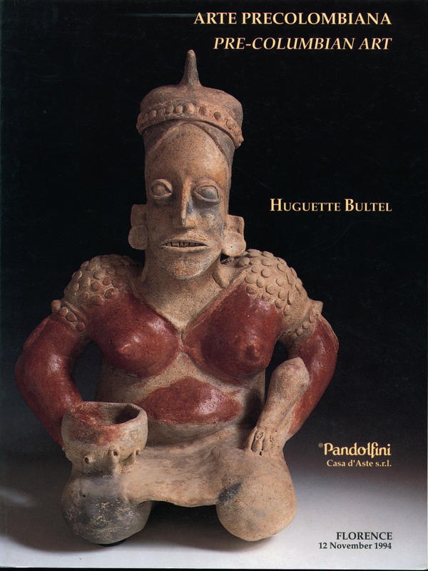 Pre-Columbian art : auction organized by Huguette Bultel at Pandolfini Casa d'Aste / Huguette Bultel cover