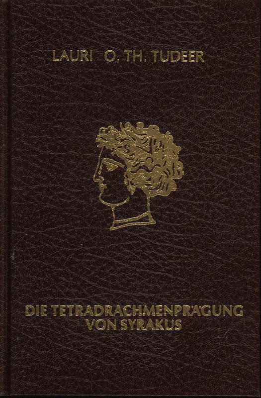Die tetradrachmenpragung von Syrakus in der periode der signierenden Kunstler cover