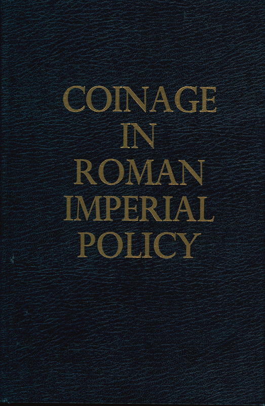 Coinage in Roman Imperial policy 31 BC-AD 68 cover