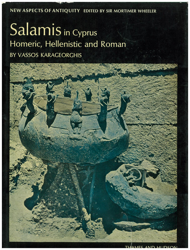 Salamis in Cyprus : Homeric, Hellenistic and Roman / Vassos Karageorghis cover