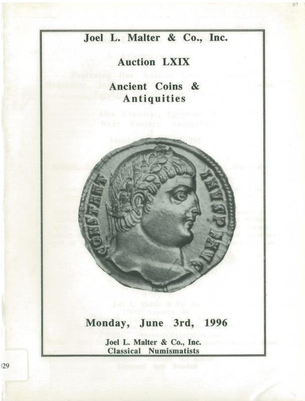 Auction LXIX featuring fine ancient Greek, Roman, Byzantine, Judaean, Medieval and modern coins, foreign medals and tokens : also Classical, Egyptian and Near Eastern antiquities / Joel L. Malter & Co. Inc. cover