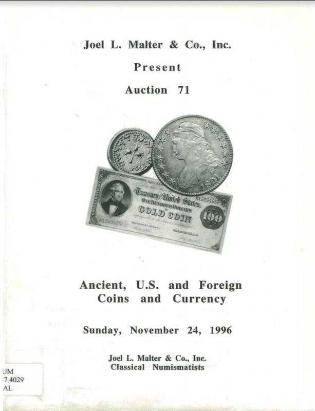 Joel L. Malter and Company Inc. proudly announces auction 71 featuring a comprehensive collection of ancient Judaean, Greek, Roman, Egyptian and Byzantine coins : also U. S. and foreign coins and currency / Joel L. Malter & Co. Inc. cover