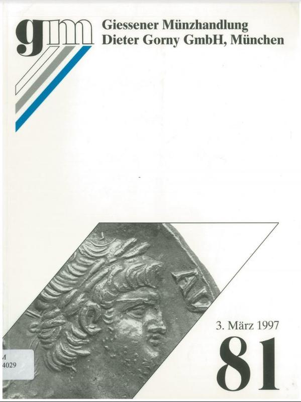 Auktion 81 : antike munzen / Giessener Munzhandlung Dieter Gorny GmbH cover